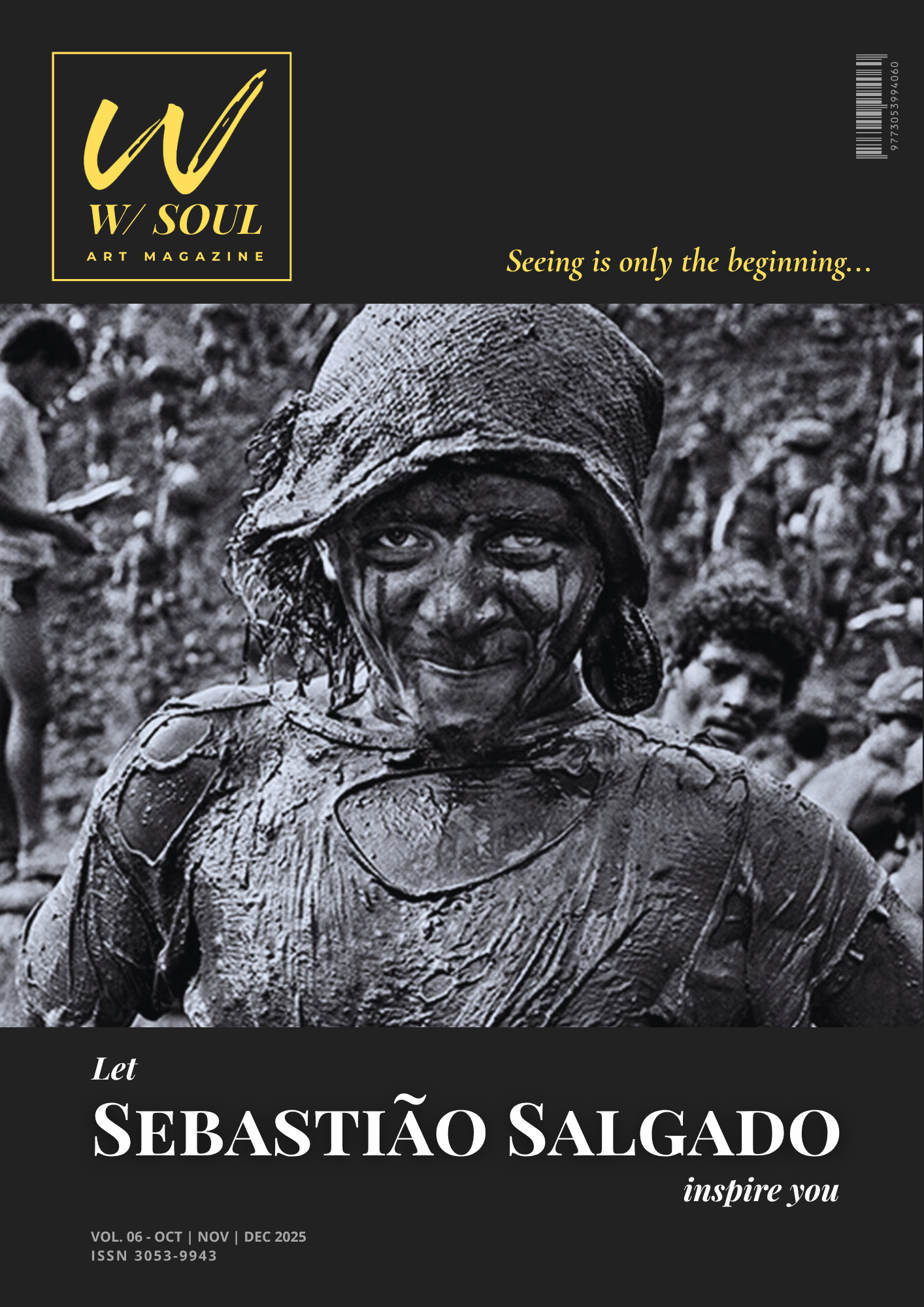 Cover of W/ Soul Art Magazine Vol. 06 — Sebastião Salgado